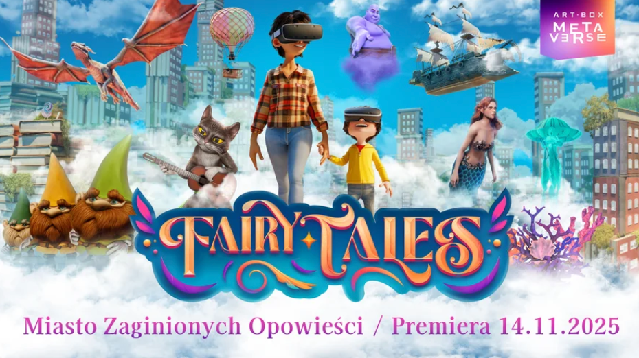 Fairy Tales – nowa przygoda VR w Art Box Metaverse